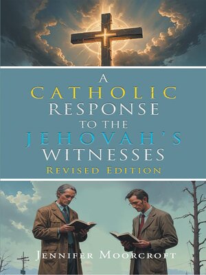 cover image of A Catholic Response to the Jehovah's Witnesses
